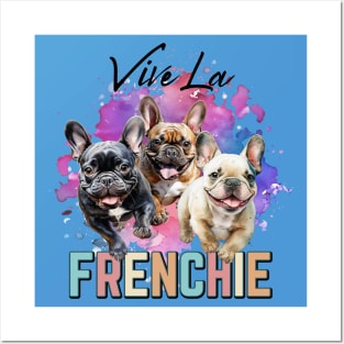 Vive La Frenchie! Posters and Art